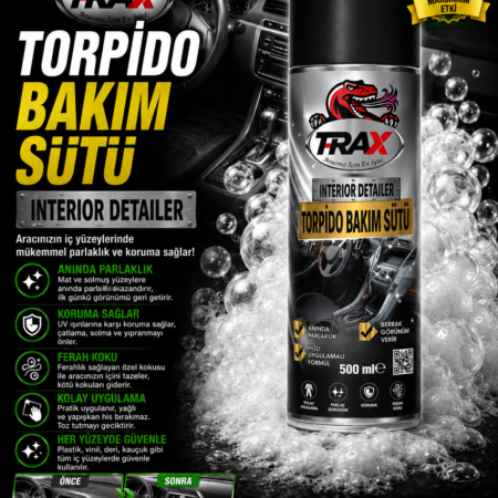 T-RAX Torpido Bakım Sütü 500 ML Torpido Parlatıcı, Göğüs Parlatıcı