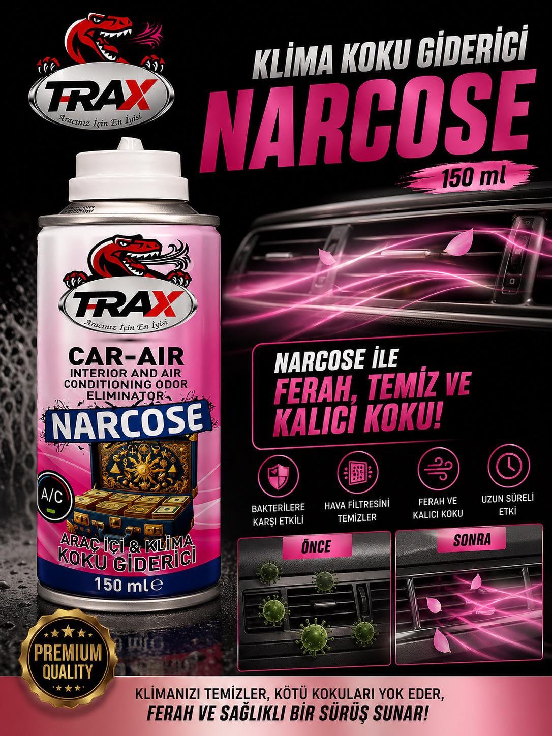 T-RAX KLİMA BOMBASI 150ML NARCOSE